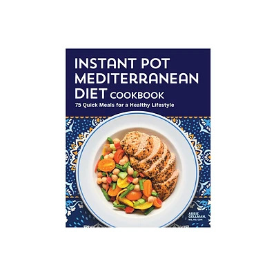 Instant Pot Mediterranean Diet Cookbook - by Abbie Gellman (Paperback)