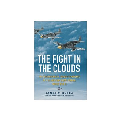 The Fight in the Clouds - by James P Busha (Paperback)