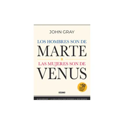 Los Hombres Son de Marte, - by John Gray (Paperback)