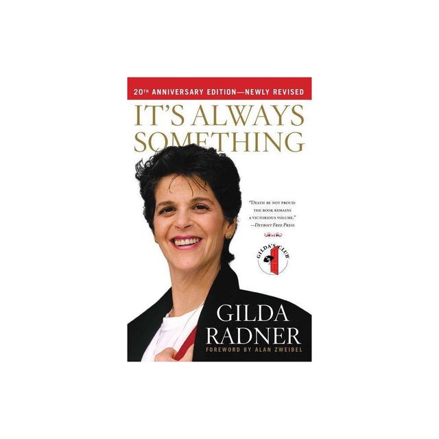 Its Always Something - 20th Edition by Gilda Radner (Paperback)