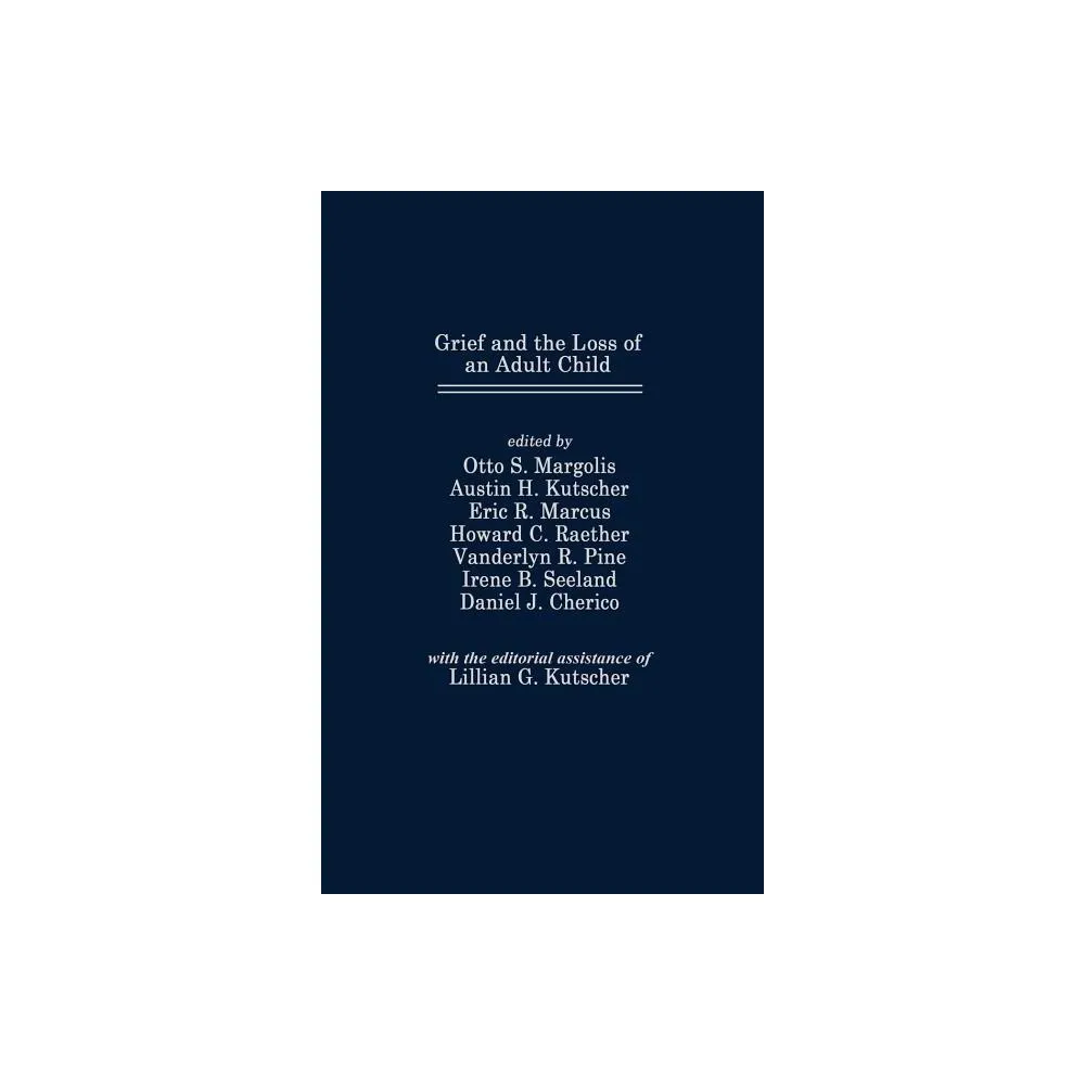 TARGET Grief and the Loss of an Adult Child - (Foundation of Thanatology)  (Hardcover) | The Market Place