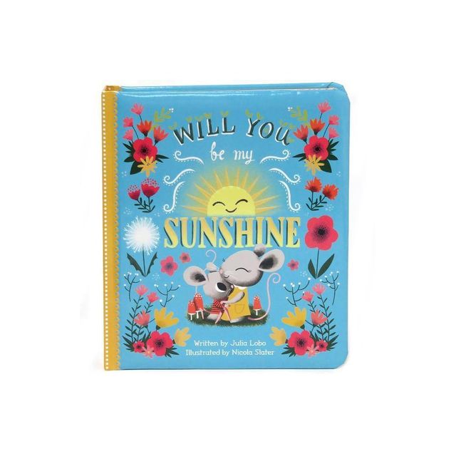 Will You Be My Sunshine (Julia Lobo) (Board Book)