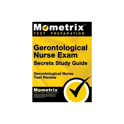 Gerontological Nurse Exam Secrets Study Guide