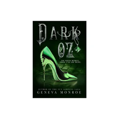 Dark Oz - by Monroe (Hardcover)