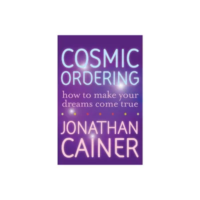 Cosmic Ordering - by Jonathan Cainer (Paperback)