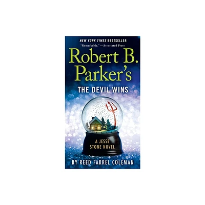 Robert B. Parkers The Devil Wins - (Jesse Stone Novel) by Reed Farrel Coleman (Paperback)