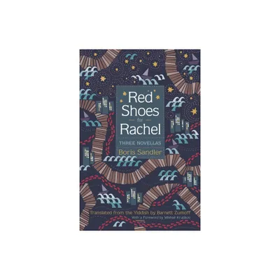 Red Shoes for Rachel - (Judaic Traditions in Literature, Music, and Art) by Boris Sandler (Paperback)