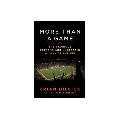 More Than a Game - by Billick (Paperback)