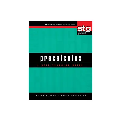 Precalculus - (Wiley Self-Teaching Guides) by Steve Slavin & Ginny Crisonino (Paperback)