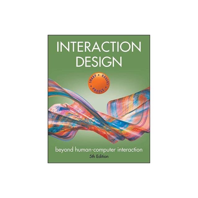 Interaction Design - 5th Edition by Helen Sharp & Jennifer Preece & Yvonne Rogers (Paperback)