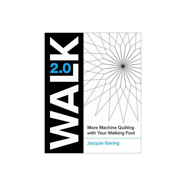 Walk 2.0 - by Jacquie Gering (Paperback)