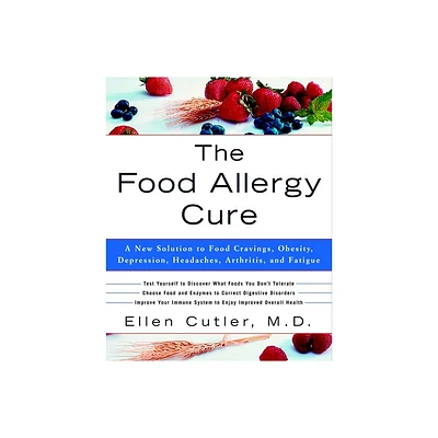 The Food Allergy Cure - by Ellen Cutler (Paperback)