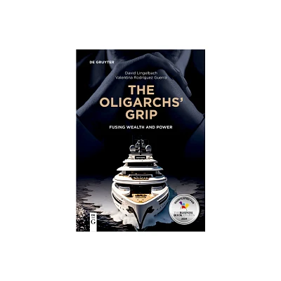 The Oligarchs Grip - by David Lingelbach & Valentina Rodrguez Guerra (Paperback)