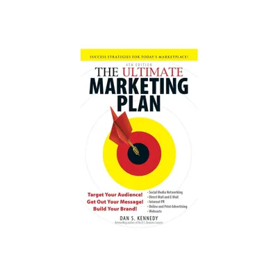 The Ultimate Marketing Plan - 4th Edition by Dan S Kennedy (Paperback)