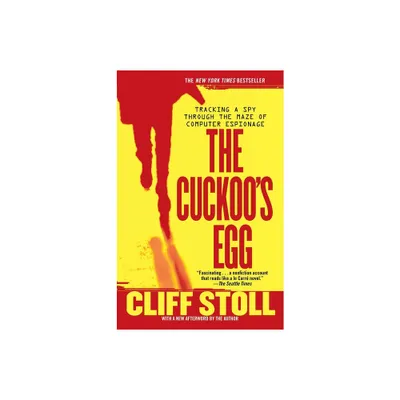 Cuckoos Egg - by Cliff Stoll (Paperback)