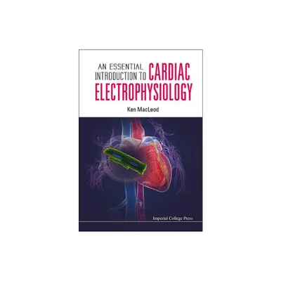 An Essential Introduction to Cardiac Electrophysiology