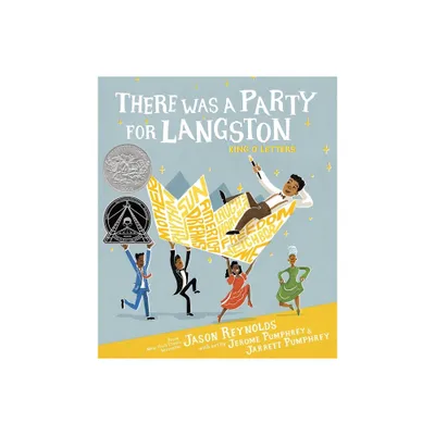 There Was a Party for Langston - by Jason Reynolds (Hardcover)