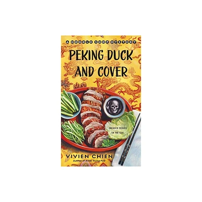 Peking Duck and Cover: A Noodle Shop Mystery - by Vivien Chien (Paperback)