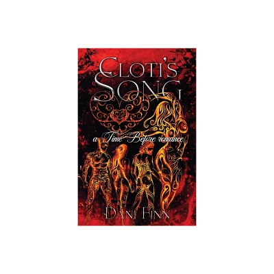 Clotis Song - by Dani Finn (Paperback)