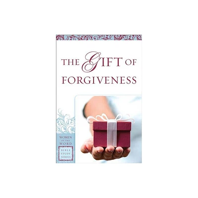 Gift of Forgiveness - (Women of the Word Bible Study) by Eva Gibson (Paperback)