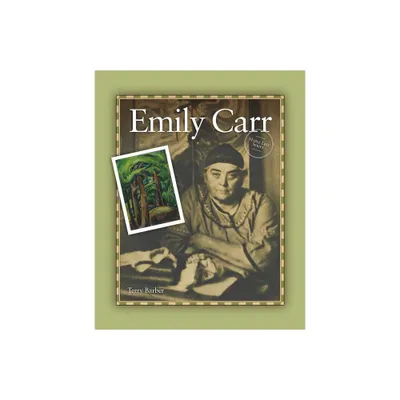 Emily Carr - (Maple Leaf) by Terry Barber (Paperback)