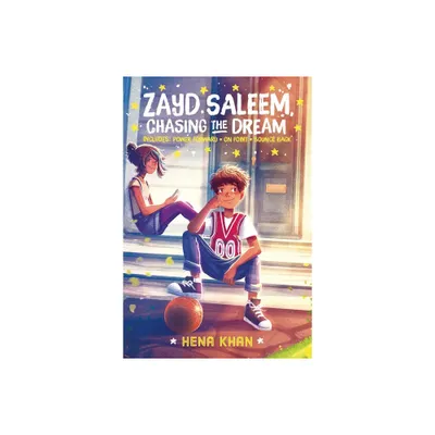 Zayd Saleem, Chasing the Dream - by Hena Khan (Paperback)