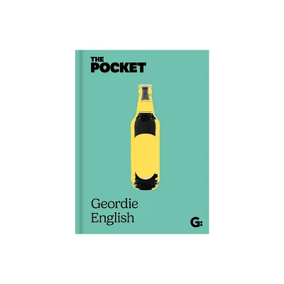 The Pocket Geordie English - (Gemini Pockets) by Gemini (Hardcover)