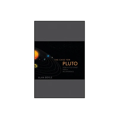 The Case for Pluto - by Alan Boyle (Hardcover)