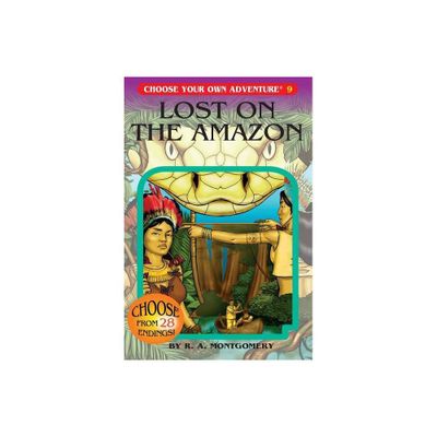 Lost on the Amazon - (Choose Your Own Adventure) by R a Montgomery (Paperback)