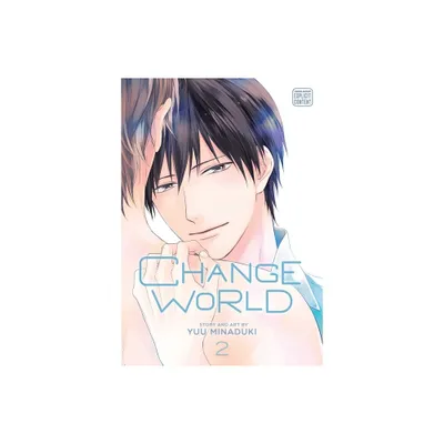 Change World, Vol. 2 - by Yuu Minaduki (Paperback)