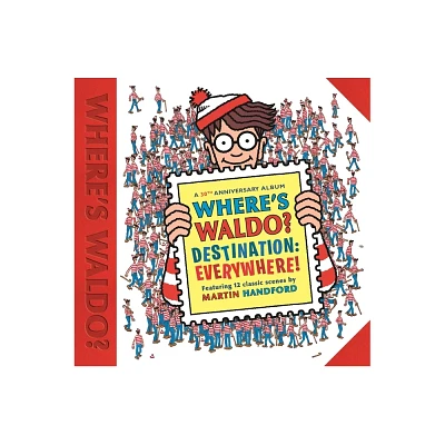 Wheres Waldo? Destination: Everywhere! by Martin Handford (Hardcover)