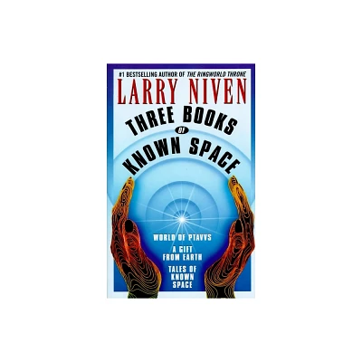 Three Books of Known Space - by Larry Niven (Paperback)