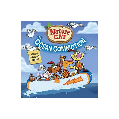 Nature Cat: The Ocean Commotion - by Spiffy Entertainment (Hardcover)