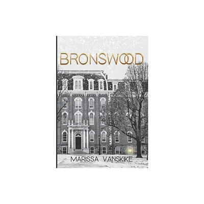 Bronswood (How It Had To Be, #2