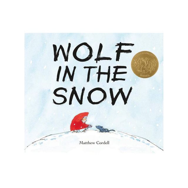 Wolf in the Snow - by Matthew Cordell (Hardcover)