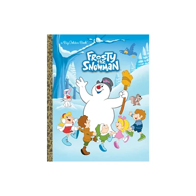 Frosty the Snowman Big Golden Book (Frosty the Snowman) - by Suzy Capozzi (Hardcover)