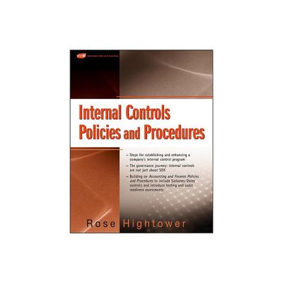 Internal Controls Policies and Procedures - by Rose Hightower (Paperback)