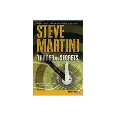 Trader of Secrets LP - (Paul Madriani Novels) Large Print by Steve Martini (Paperback)