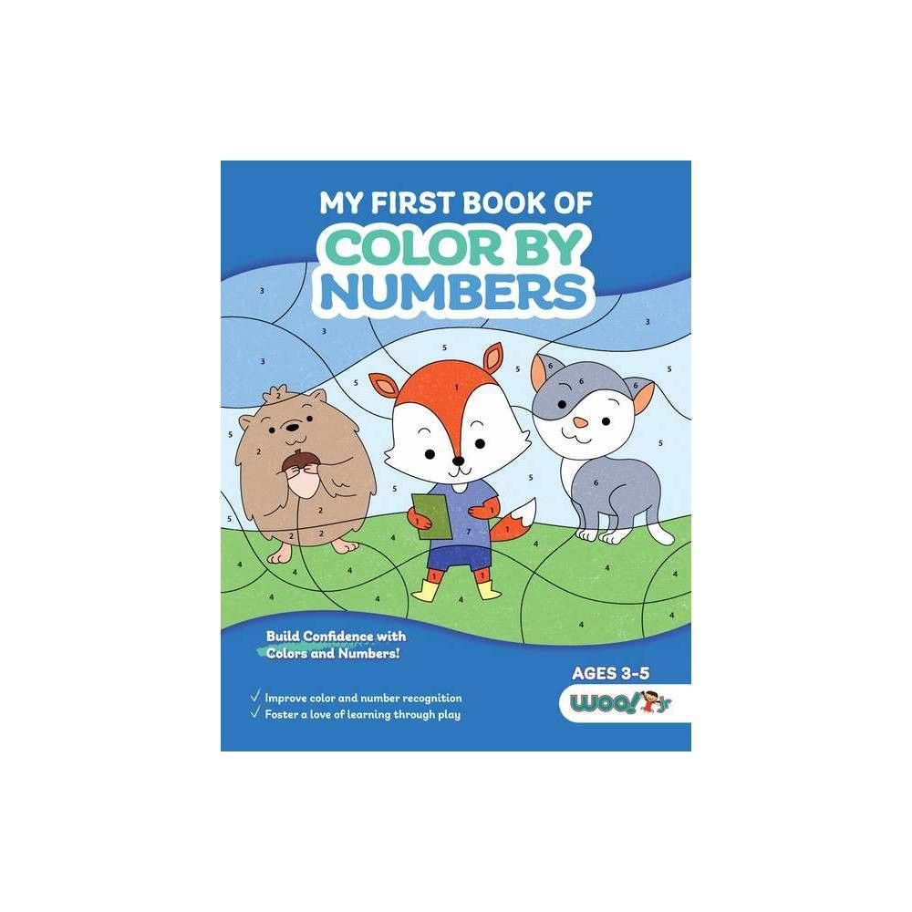 My First Book Of Color By Numbers - (woo! Jr. Kids Activities Books) By  Woo! Jr Kids Activities (paperback) : Target