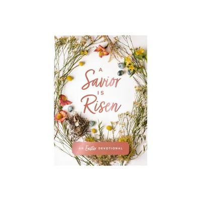 A Savior Is Risen - by Susan Hill (Hardcover)