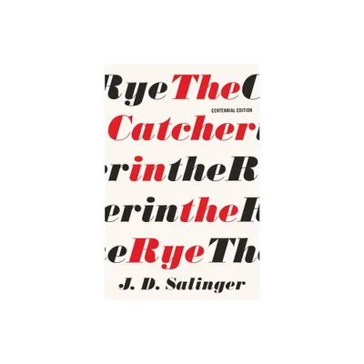 The Catcher in the Rye - by J D Salinger (Paperback)