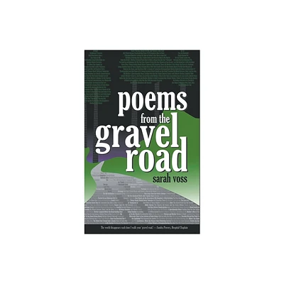 Poems from the Gravel Road - by Sarah Voss (Hardcover)