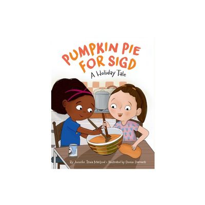 Pumpkin Pie for Sigd - by Jennifer Tzivia MacLeod (Hardcover)