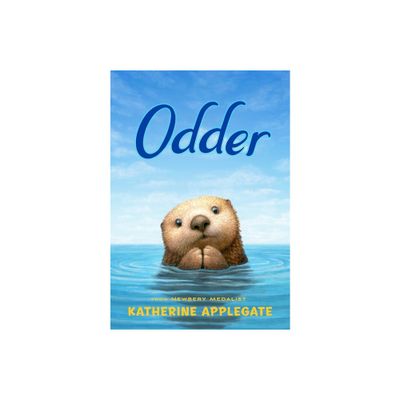 Odder - by Katherine Applegate (Hardcover)