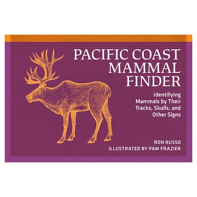 Pacific Coast Mammal Finder - (Nature Study Guides) 2nd Edition by Ron Russo (Paperback)