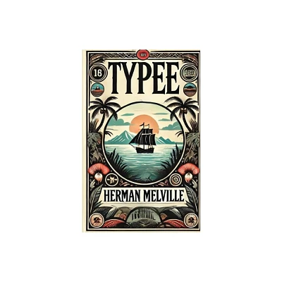 Typee(Illustrated) - by Herman Melville (Paperback)