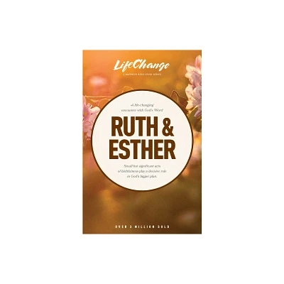 Ruth & Esther - (LifeChange) (Paperback)