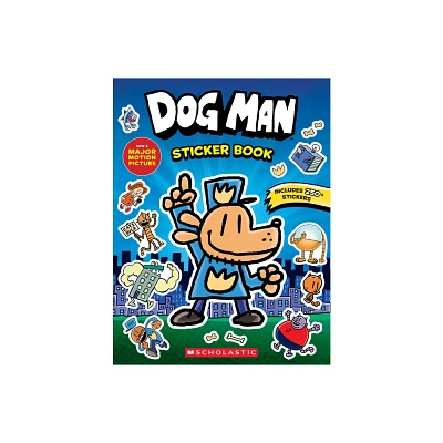 Dog Man the Movie: Official Sticker Book - by Scholastic (Paperback)