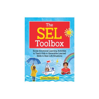 The Sel Toolbox - by Briana Makofske (Paperback)