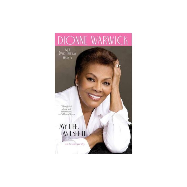 My Life, as I See It - by Dionne Warwick (Paperback)